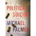 thumbnail image 1 of Pre-Owned Political Suicide (Hardcover) 0312587554 9780312587550, 1 of 1