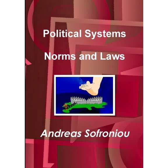 Political Systems Norms and Laws (Paperback)