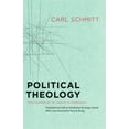 thumbnail image 1 of Political Theology: Four Chapters on the Concept of Sovereignty, (Paperback), 1 of 1