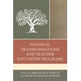 thumbnail image 1 of Political Transformations and Teacher Education Programs, (Hardcover), 1 of 1