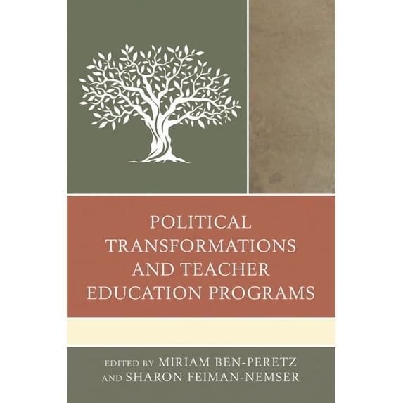 Political Transformations and Teacher Education Programs, (Paperback)