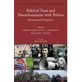 thumbnail image 1 of International Studies in Sociology and S Political Trust and Disenchantment with Politics: International Perspectives, Book 125, (Hardcover), 1 of 1