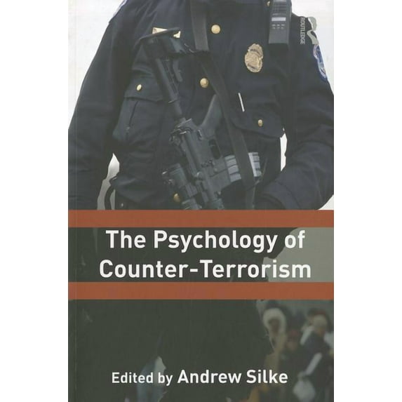 Political Violence The Psychology of Counter-Terrorism, (Paperback)