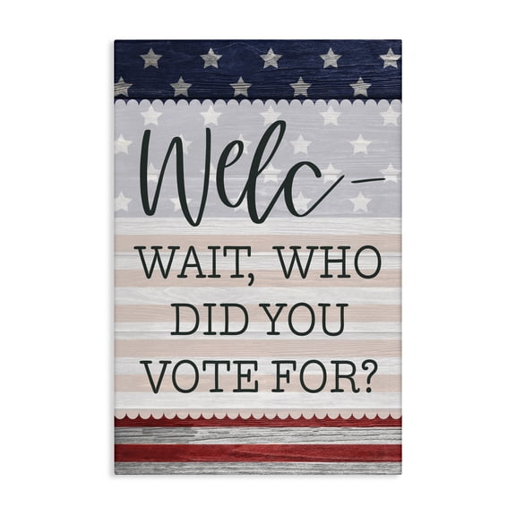 Stupell Industries Political Welcome Sign Canvas Wall Art, design by Lux + Me Designs