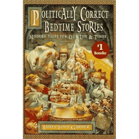 Pre-Owned Politically Correct Bedtime Stories Paperback