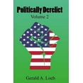 thumbnail image 1 of Politically Derelict, Vol. 2 (Paperback), 1 of 1