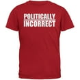 thumbnail image 1 of Politically Incorrect Funny Joke Red Adult T-Shirt - X-Large, 1 of 1