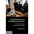 thumbnail image 1 of Politicized Justice in Emerging Democracies, (Hardcover), 1 of 1