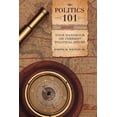 thumbnail image 1 of Politics 101: The Right Course: Your Handbook on Current Political Issues, 1 of 1