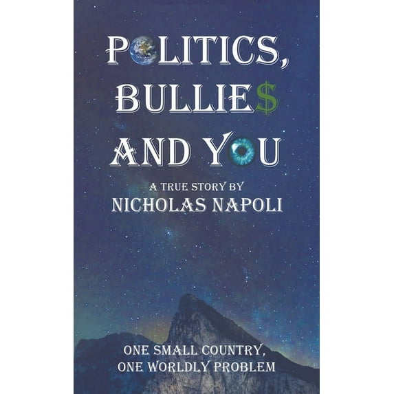Politics, Bullies and You (Paperback)