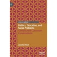 thumbnail image 1 of Politics, Education, and Social Problems: Complicated Classroom Conversations, (Hardcover), 1 of 1