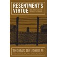 thumbnail image 1 of Politics History & Social Chan: Resentment's Virtue : Jean Amery and the Refusal to Forgive (Hardcover), 1 of 1
