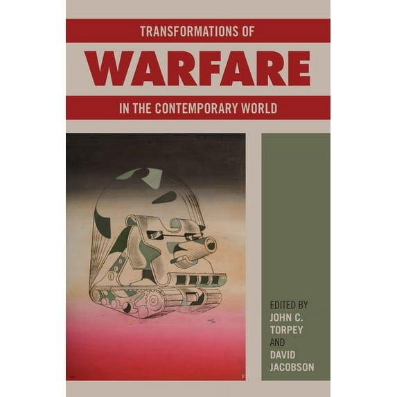 Politics History & Social Chan: Transformations of Warfare in the Contemporary World (Hardcover)