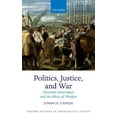 thumbnail image 1 of Politics, Justice, and War : Christian Governance and the Ethics of Warfare, 1 of 1