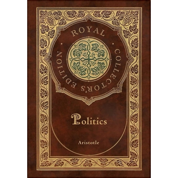 Politics (Royal Collector's Edition) (Case Laminate Hardcover with Jacket), (Hardcover)
