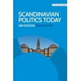 thumbnail image 1 of Politics Today: Scandinavian Politics Today: Third Edition (Hardcover), 1 of 1