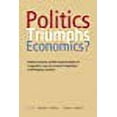 thumbnail image 1 of Politics Triumphs Economics?: Political Economy and the Implementation of Competition Law and Economic Regulation in Developing Countries, 1 of 1