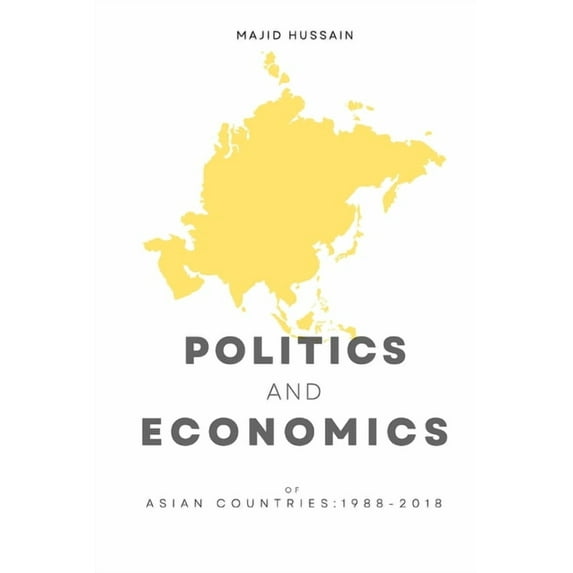 Politics and Economics of Asian Countries -1988-2018