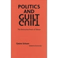 thumbnail image 1 of European Horizons Series Politics and Guilt: The Destructive Power of Silence, (Hardcover), 1 of 1