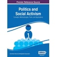 thumbnail image 1 of Politics and Social Activism: Concepts, Methodologies, Tools, and Applications, VOL 3, (Hardcover), 1 of 1