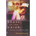 thumbnail image 1 of Pre-Owned State of the Union: A Century of American Labor (Politics and Society in Modern America) (Paperback) 0691116547 9780691116549, 1 of 1