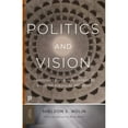 thumbnail image 1 of Pre-Owned Politics and Vision: Continuity and Innovation in Western Political Thought - Expanded Edition (Paperback) 0691174059 9780691174051, 1 of 1