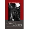 thumbnail image 1 of Pre-Owned Politics as Usual: What Lies Behind the Pro-Poor Rhetoric (Paperback) 0745638937 9780745638935, 1 of 1