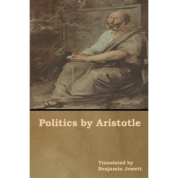 Politics by Aristotle, (Paperback)