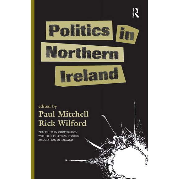 Politics in Northern Ireland, (Hardcover)