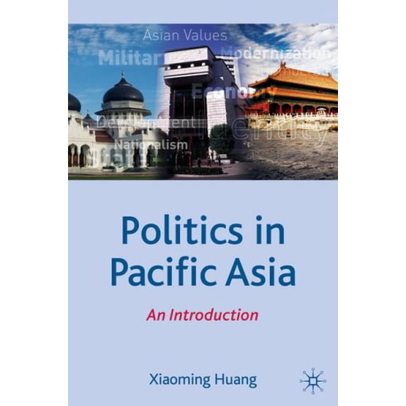 Pre-Owned Politics in Pacific Asia: An Introduction (Paperback) 0230521789 9780230521780