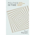 thumbnail image 1 of Politics in Time: History, Institutions, and Social Analysis, (Paperback), 1 of 1