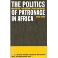 thumbnail image 1 of Politics of Patronage in Africa: Parastatals, Privatization and Private Enterprise, 1 of 1