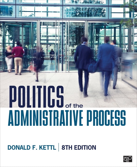 Politics of the Administrative Process (Paperback)
