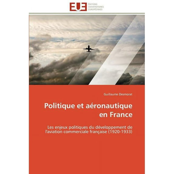 Politique Et Aéronautique En France (Paperback)