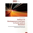 thumbnail image 1 of Omn.Univ.Europ.: Politique de Développement Local Pour La Tunisie Après La Révolution (Paperback), 1 of 1
