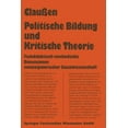 thumbnail image 1 of Politische Bildung Und Kritische Theorie: Fachdidaktisch-Methodische Dimensionen Emanzipatorischer Sozialwissenschaft, (Paperback), 1 of 1