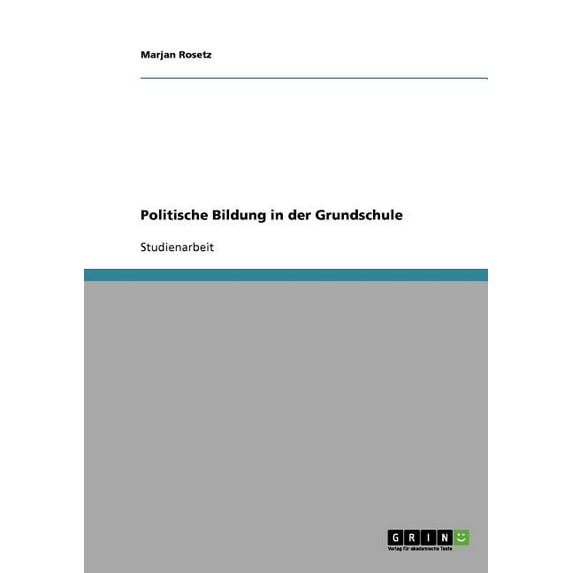 Politische Bildung in Der Grundschule