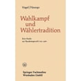 thumbnail image 1 of Politische Forschungen Wahlkampf Und WÃ¤hlertradition: Eine Studie Zur Bundestagswahl Von 1961, Book 7, (Paperback), 1 of 1