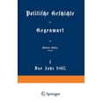 thumbnail image 1 of Politische Geschichte Der Gegenwart: I. Das Jahr 1867 (Softcover Reprint of the Origi), 1 of 1