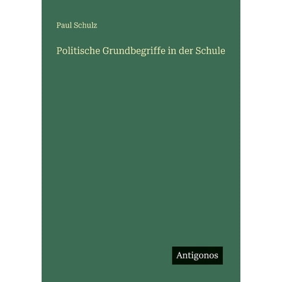 Politische Grundbegriffe in der Schule, (Paperback)