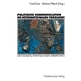 thumbnail image 1 of Politische Kommunikation Im Internationalen Vergleich: Grundlagen, Anwendungen, Perspektiven, (Paperback), 1 of 1