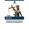 thumbnail image 1 of Politische Kriminalität im iranischen Rechtssystem (Paperback), 1 of 1