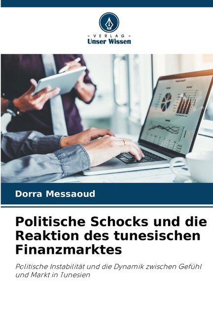 Politische Schocks und die Reaktion des tunesischen Finanzmarktes, (Paperback)