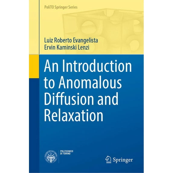 Polito Springer An Introduction to Anomalous Diffusion and Relaxation, (Hardcover)