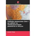 thumbnail image 1 of Polityka pomocowa Chin i jej wplyw na zanieczyszczenie powietrza w Afryce, (Paperback), 1 of 1