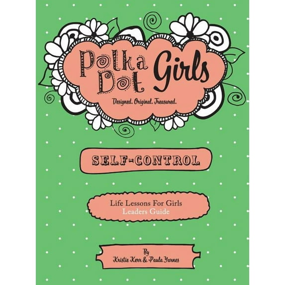 Polka Dot Girls, Self Control Leader's Guide, (Paperback)