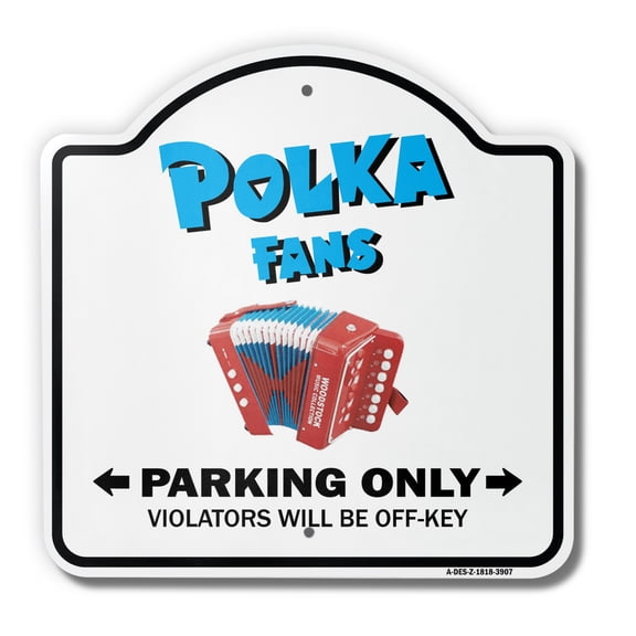 Polka Fan 18" X 18" Heavy-Gauge Aluminum Architectural Sign | SignMission Designer Music Dance Song Concert Polish Poland German Metal Novelty Gift Funny Joke Gag Road Garage