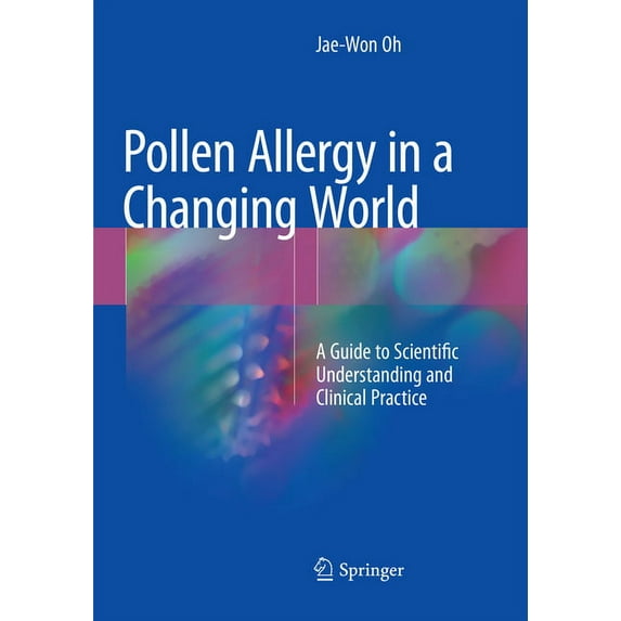 Pollen Allergy in a Changing World