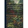 thumbnail image 1 of Pollen and Spore Morphology/plant Taxonomy; Gymnospermae, Pteriodophyta, Bryophyta (Illustrations) (Paperback), 1 of 1