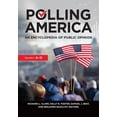 thumbnail image 1 of Polling America: An Encyclopedia of Public Opinion [2 Volumes] (Hardcover), 1 of 1